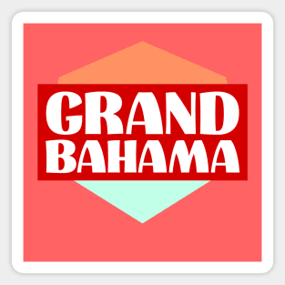 Grand Bahama Magnet